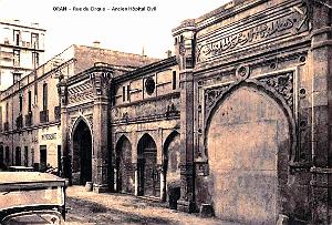 Oran - Rue du Cirque - Ancien Fondouk et Ancien Hopital Civil